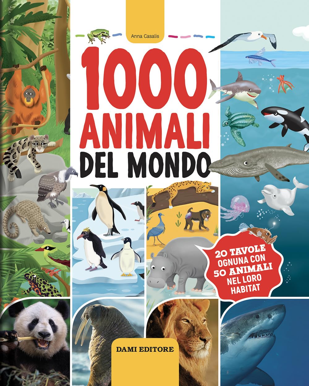 1000 animali del mondo. Ediz. a colori (Primi libri per imparare) Non-fiction
