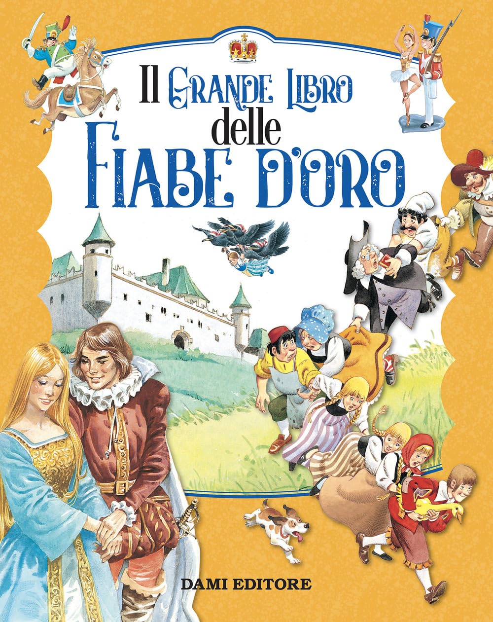 Il grande libro delle fiabe d'oro. Ediz. a colori book
