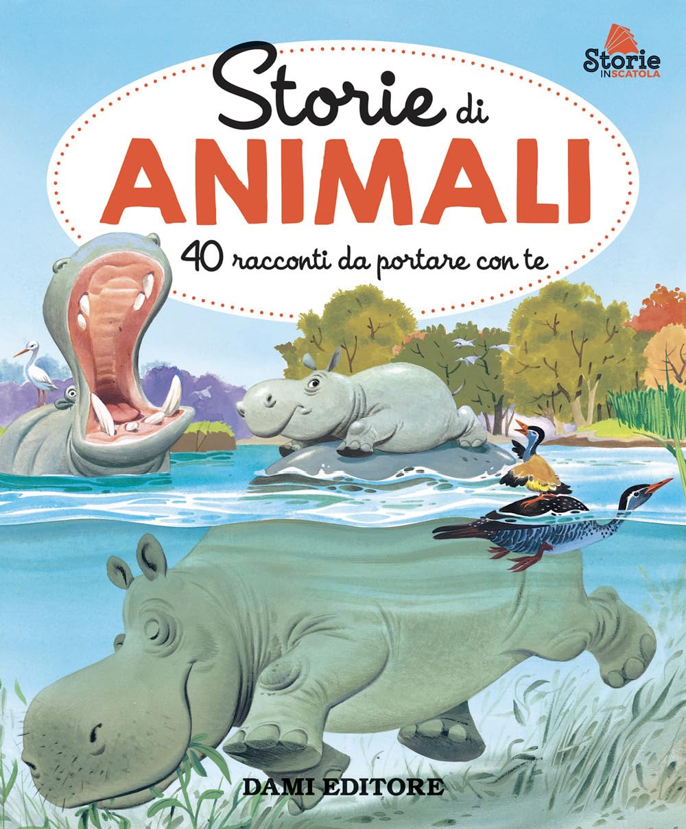 Storie di animali. 40 racconti da portare con te. Ediz. a colori book