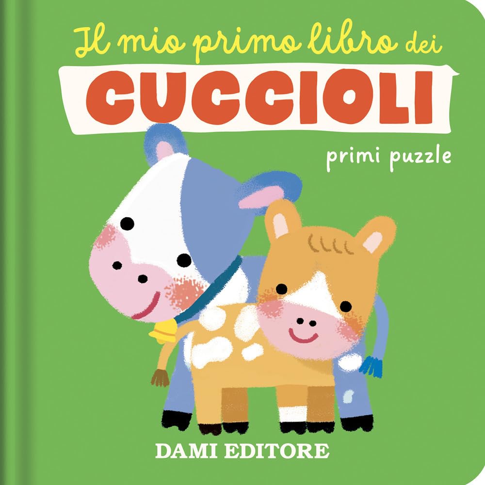 Il mio primo libro dei cuccioli. Primi puzzle. Ediz. a colori book