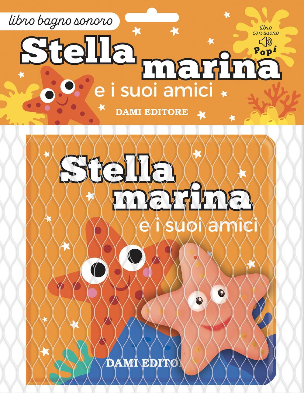 Stella marina e i suoi amici. Ediz. a colori. Con Giocattolo book