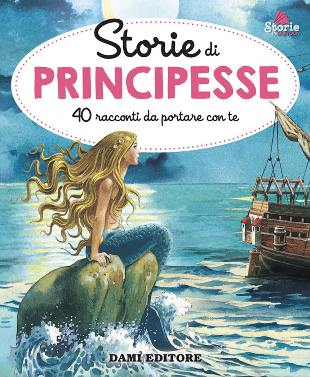 Storie di principesse. 40 racconti da portare con te. Ediz. a colori book