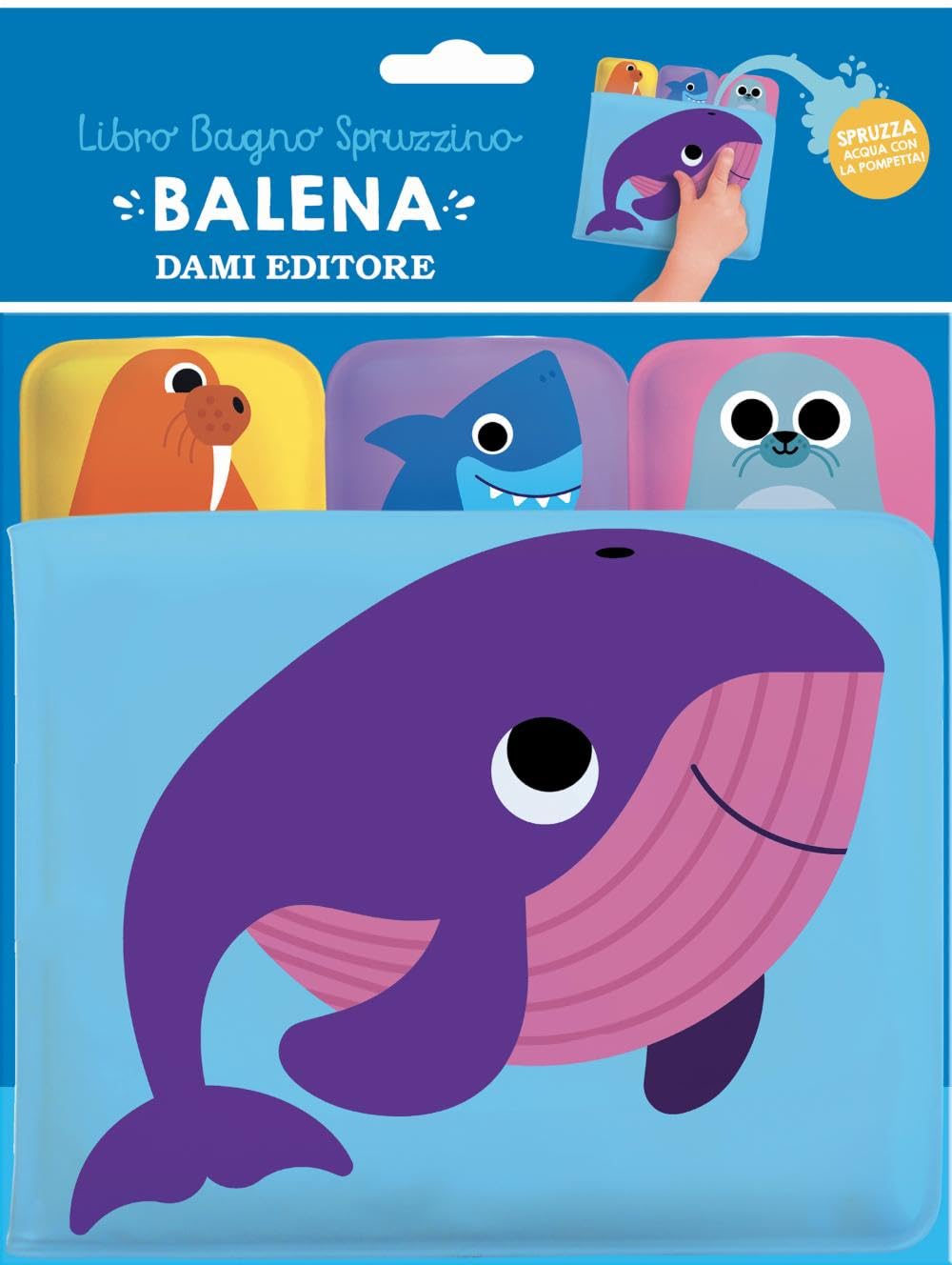 Balena. Libro bagno spruzzino. Ediz. a colori book