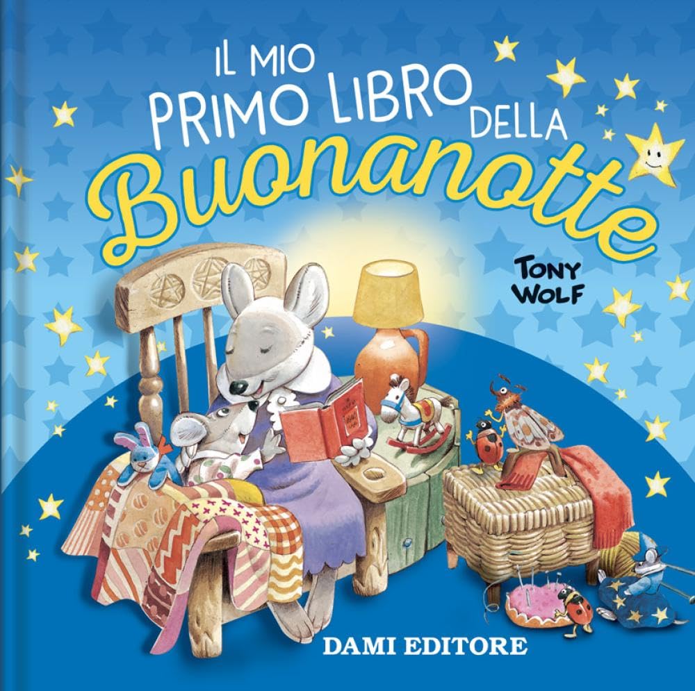 Il mio primo libro della buonanotte. Ediz. a colori book
