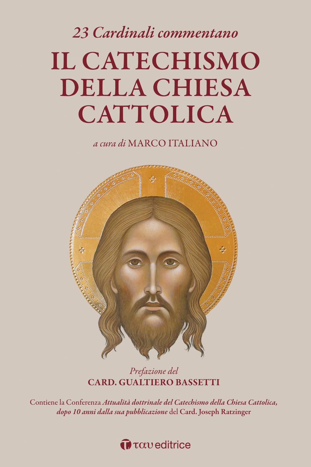 23 Cardinali commentano il Catechismo della Chiesa Cattolica Religion & Esotericism