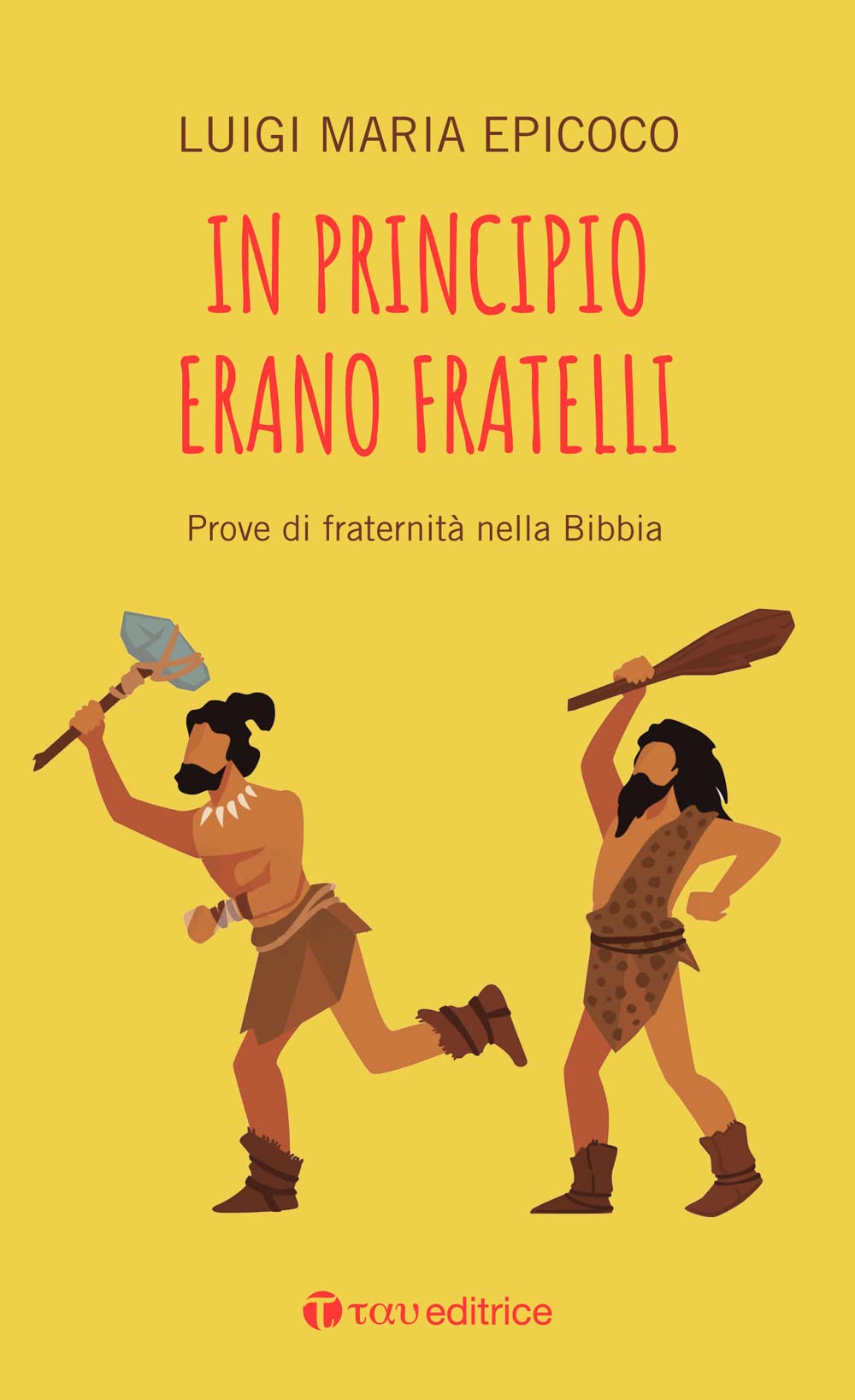 In principio erano fratelli. Prove di fraternità nella Bibbia (#libriparlati) Religion & Esotericism