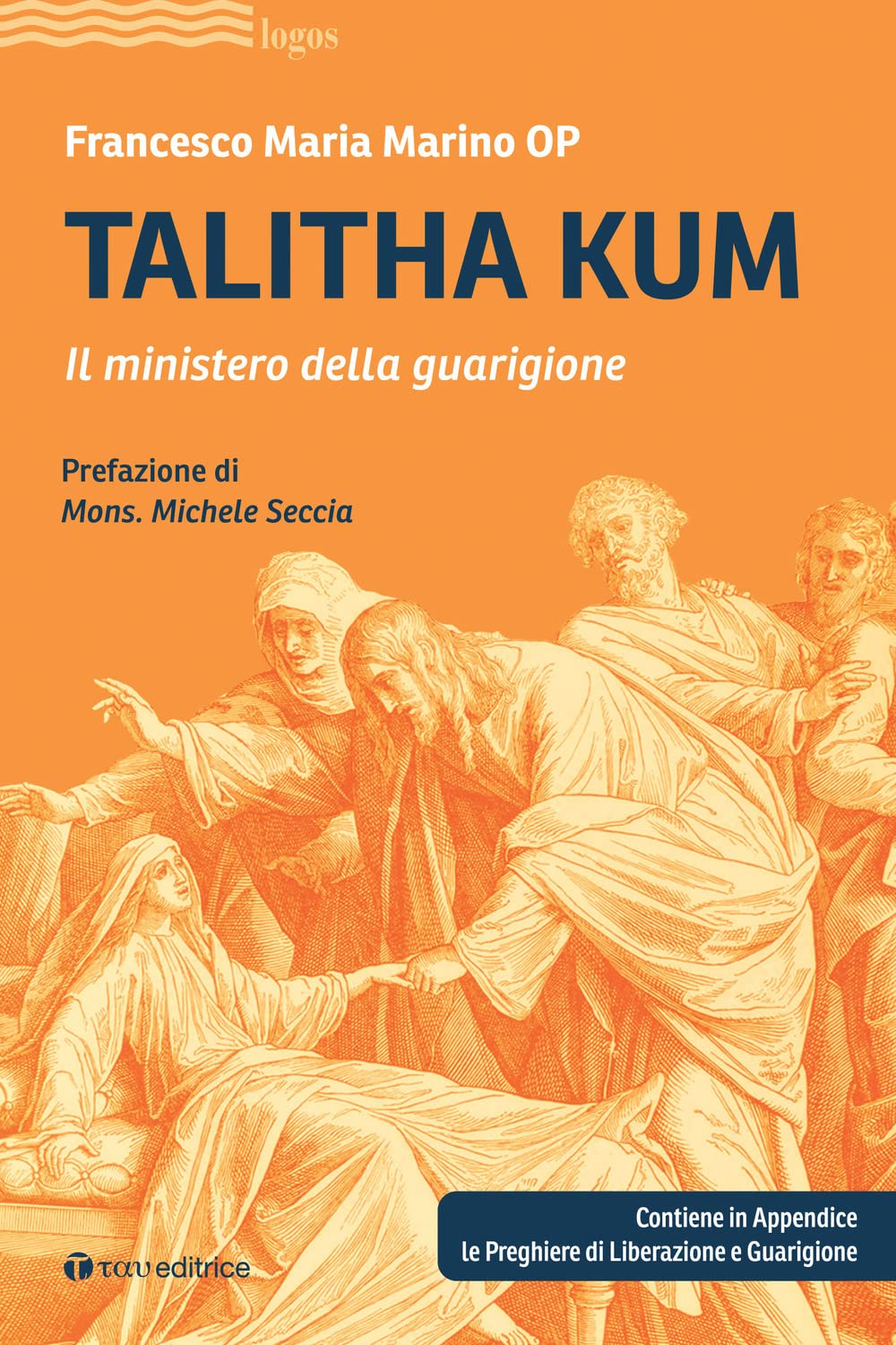 Talitha kum. Il ministero della guarigione book