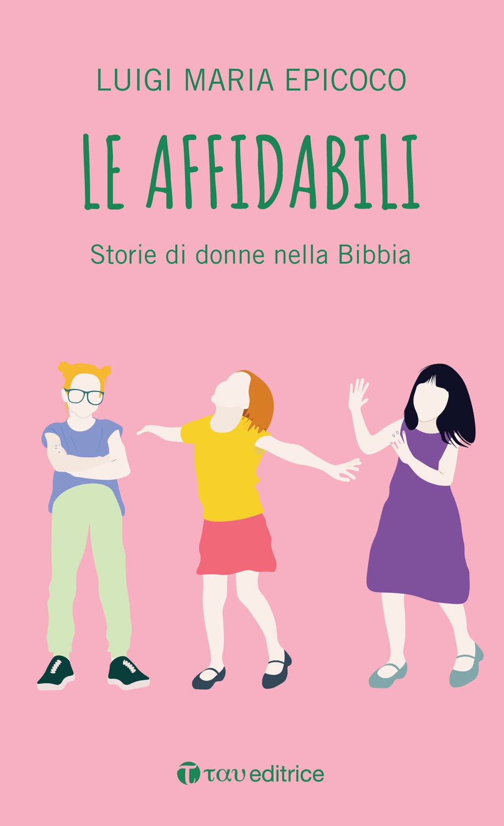 Le affidabili. Storie di donne nella Bibbia (#libriparlati) Books