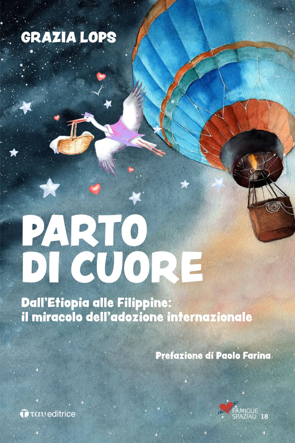 Parto di cuore. Dall'Etiopia alle Filippine: il miracolo dell'adozione internazionale Social Sciences
