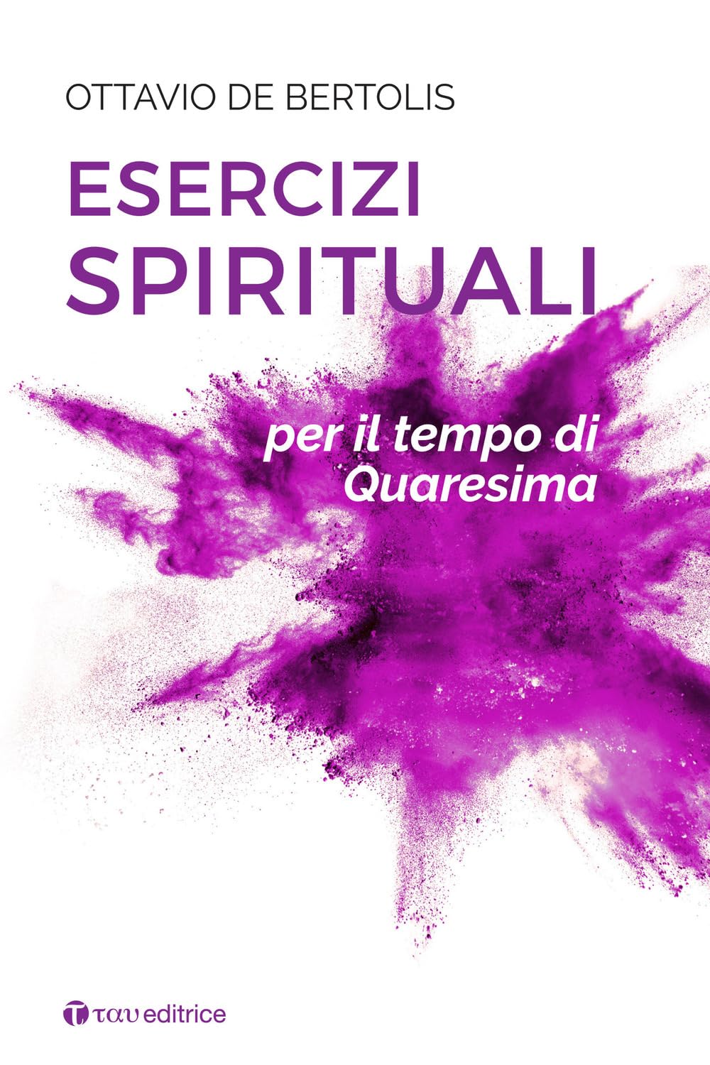 Esercizi spirituali per il tempo di Quaresima book