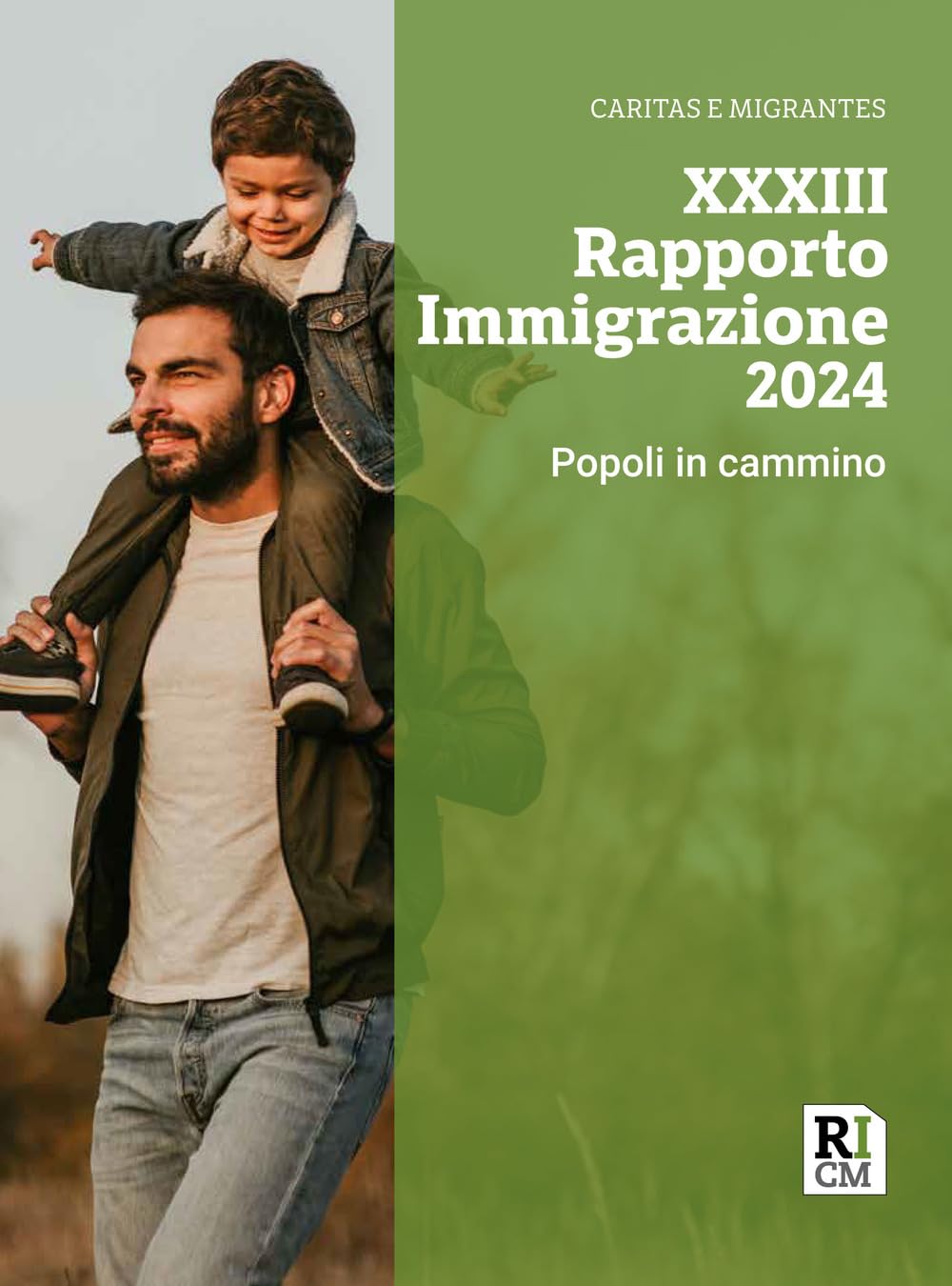 XXXIII Rapporto immigrazione 2024. Popoli in cammino book