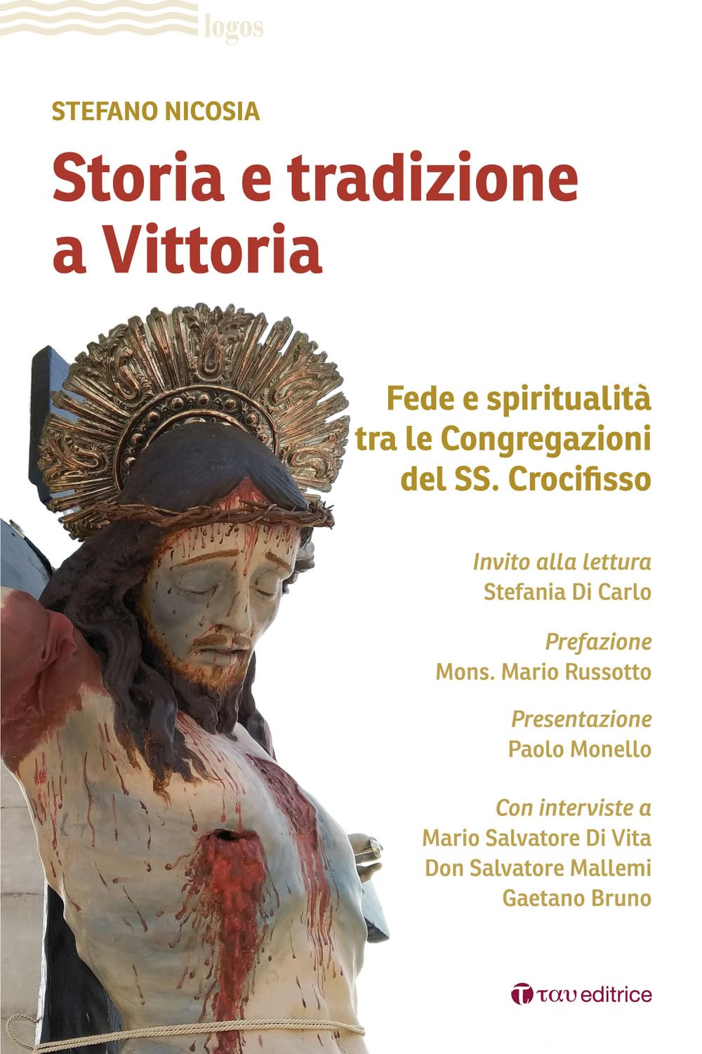 Storia e tradizione a Vittoria. Fede e spiritualità tra le congregazioni del SS. Crocifisso book