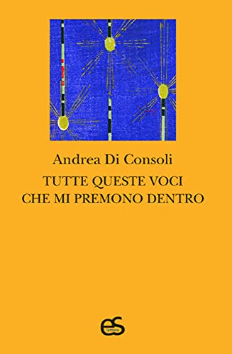 Tutte queste voci che mi premono dentro book
