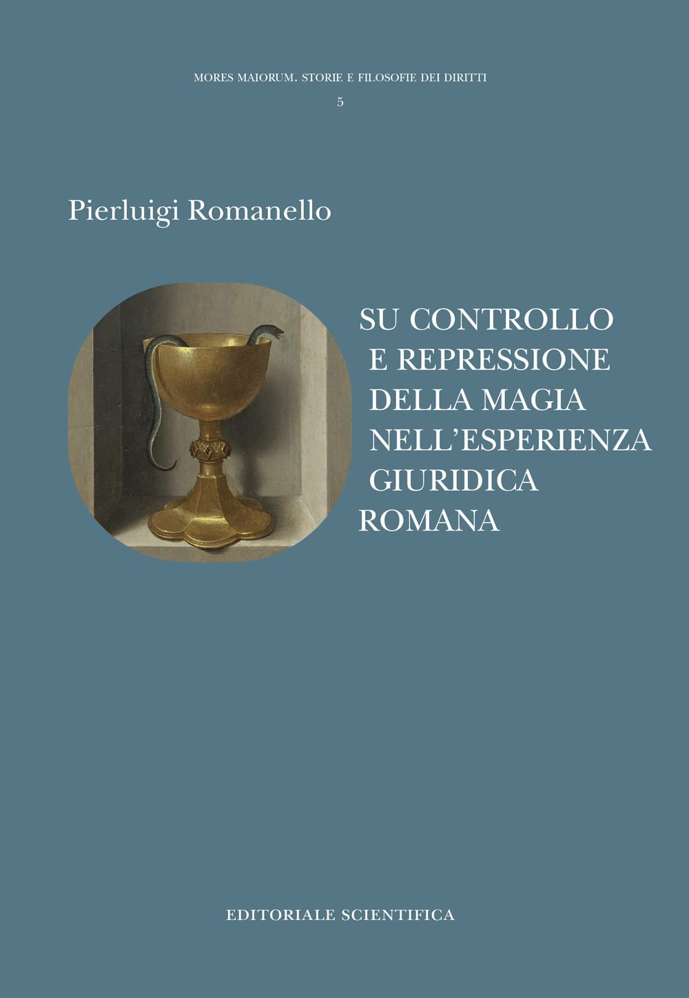 Su controllo e repressione della magia nell'esperienza giuridica romana book