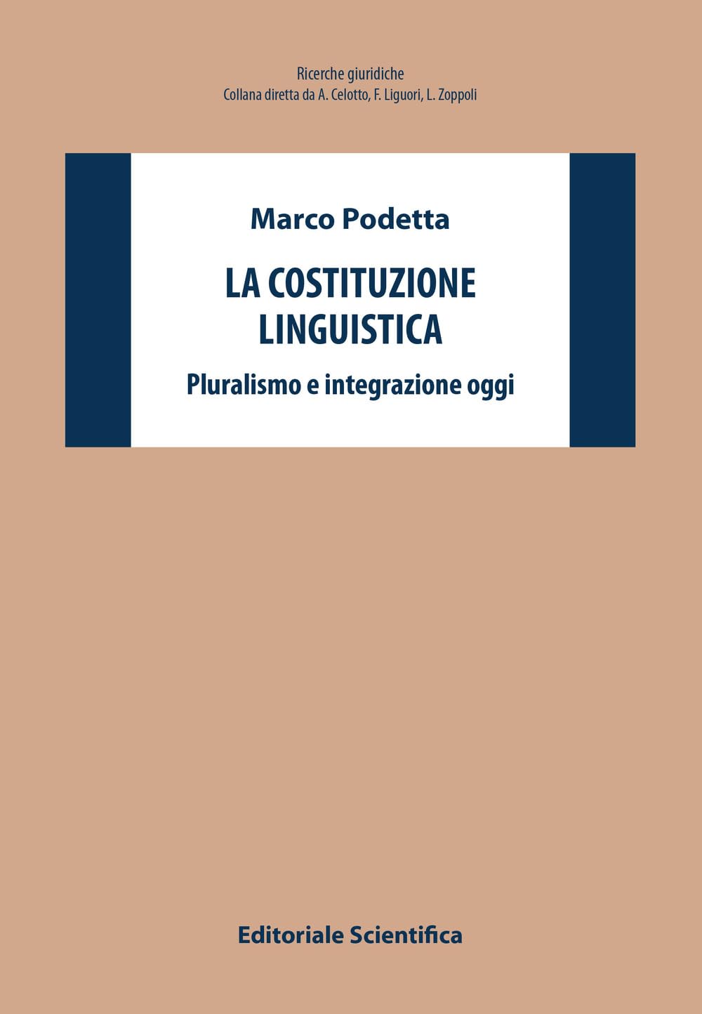La costituzione linguistica. Pluralismo e integrazione oggi book
