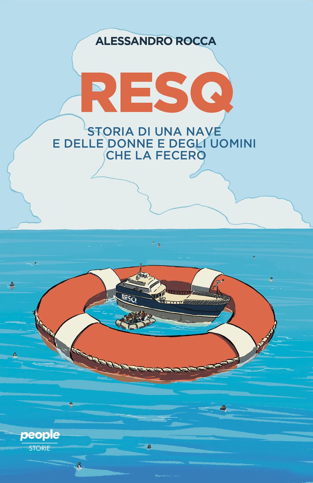 ResQ. Storia di una nave e delle donne e degli uomini che la fecero book
