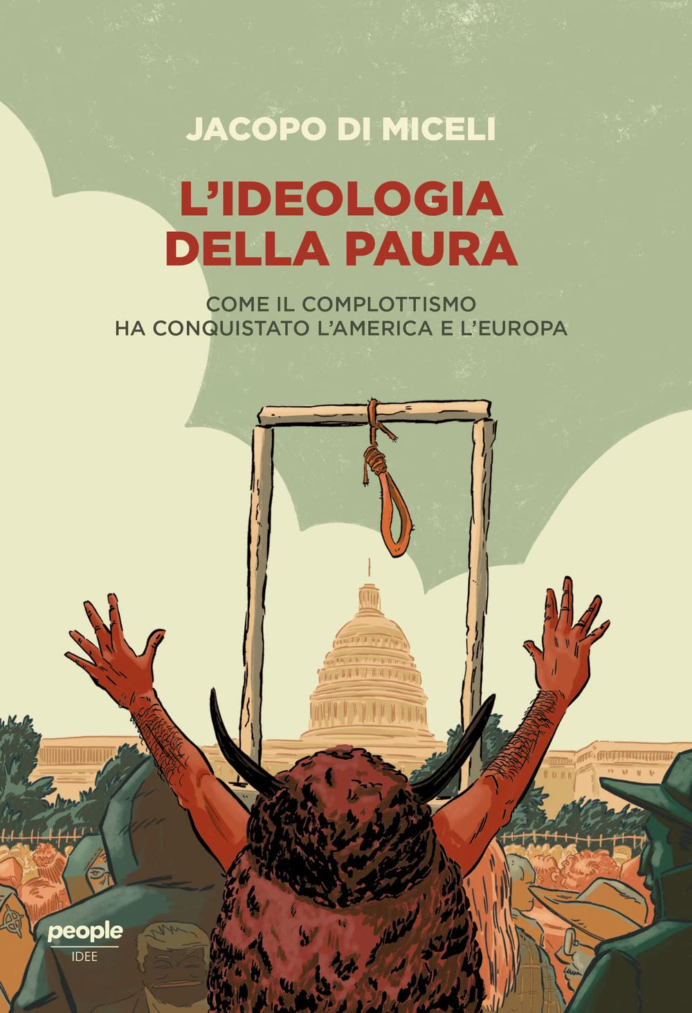 L'ideologia della paura. Come il complottismo ha conquistato l'America e l'Europa book