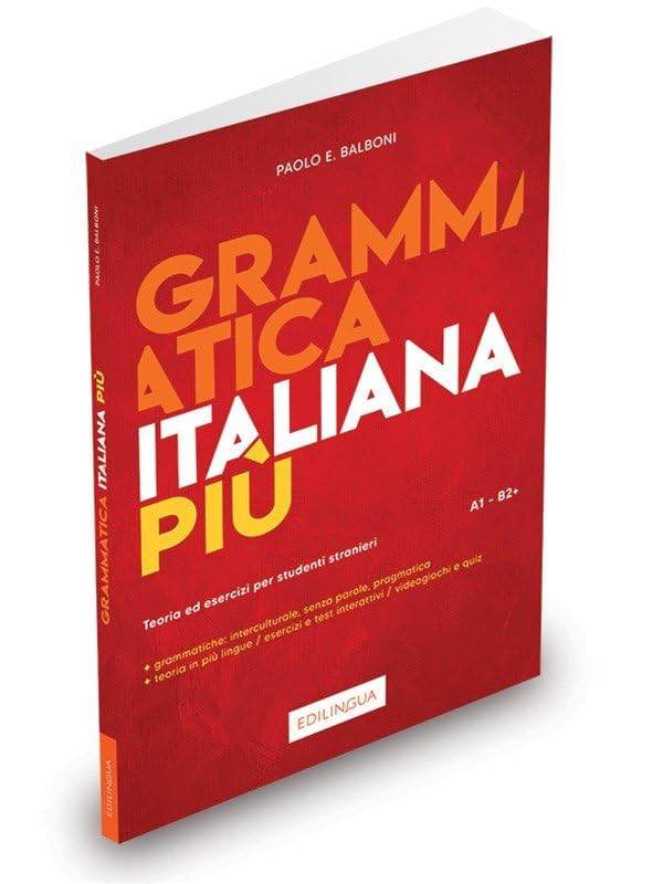 Grammatica italiana più: Teoria ed esercizi per studenti stranieri Foreign Languages ​​& Dictionaries