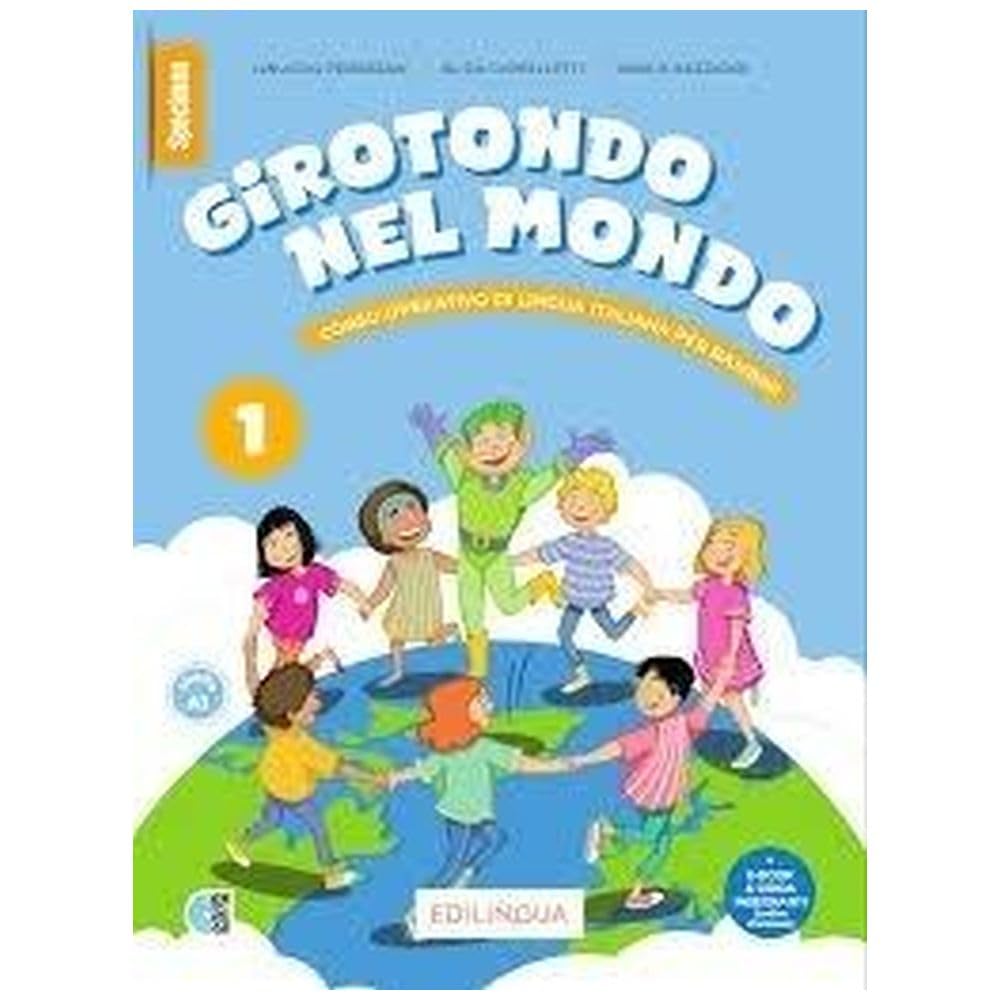 Girotondo nel mondo 1: Lingua italiana per bambini Learning & Reference