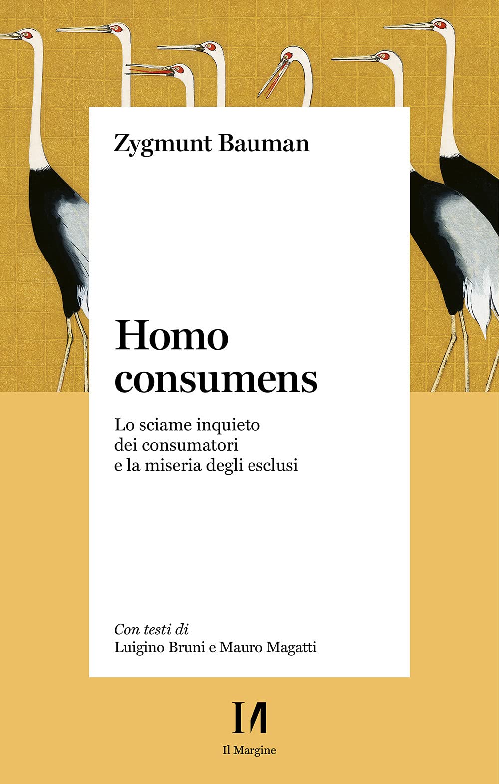 Homo consumens. Lo sciame inquieto dei consumatori e la miseria degli esclusi book