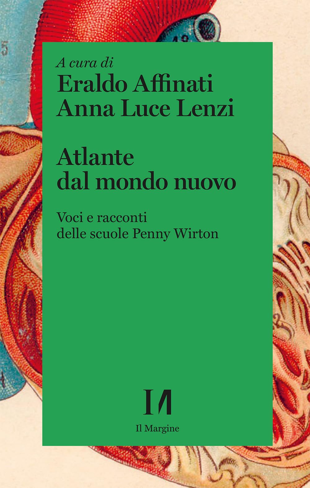 Atlante dal mondo nuovo. Voci e racconti delle scuole Penny Wirton book