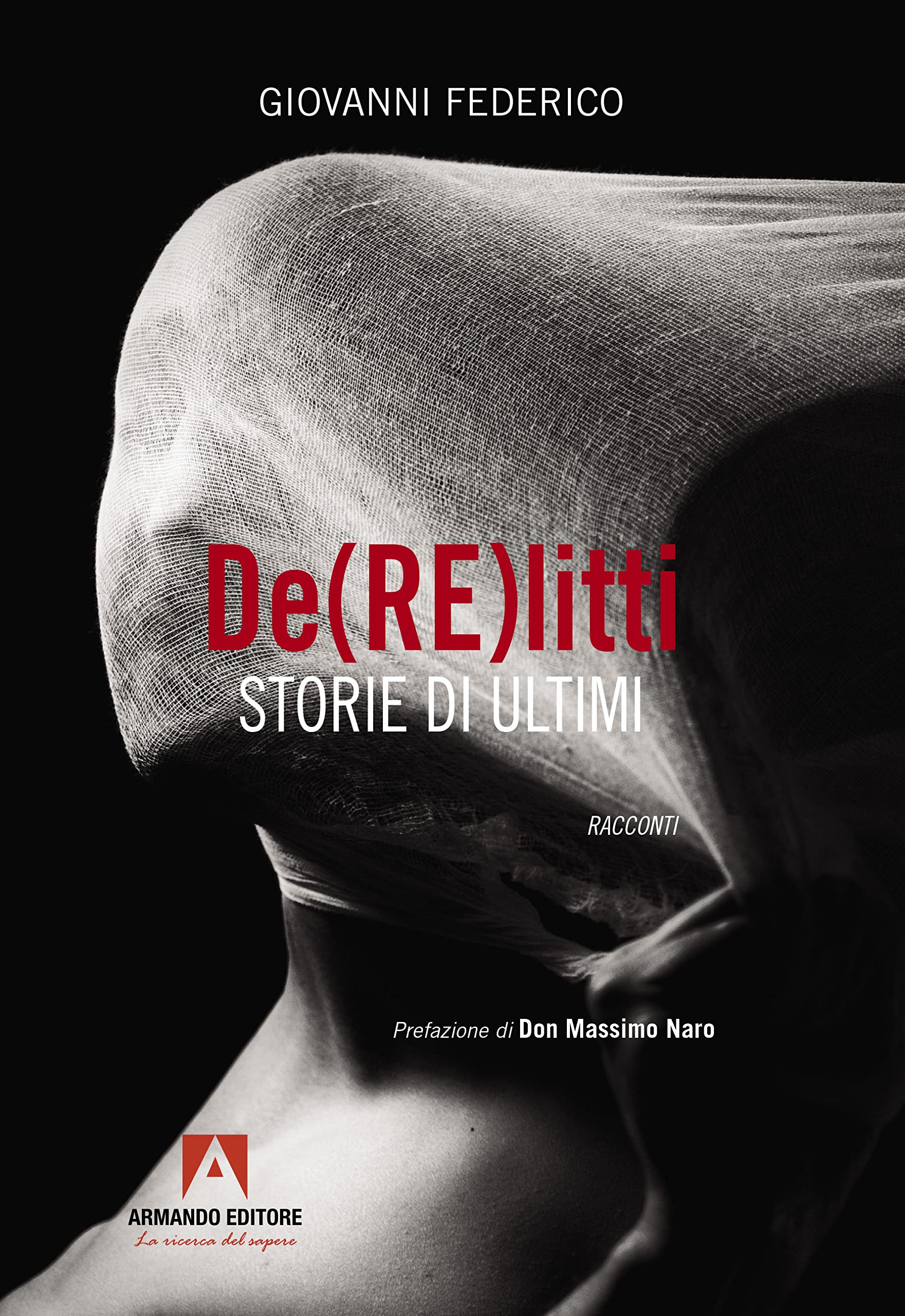 De(RE)litti. Storie di ultimi book