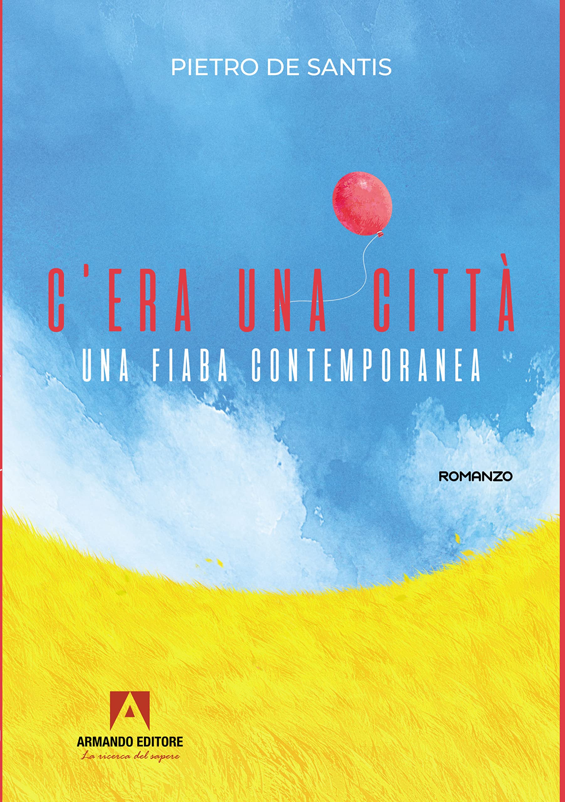 C'era una città. Una fiaba contemporanea (Narrare) Contemporary literature