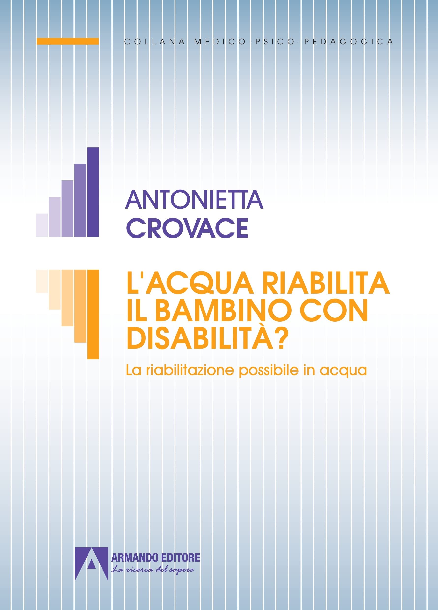 L'acqua riabilita il bambino con disabilità? La riabilitazione possibile in acqua book