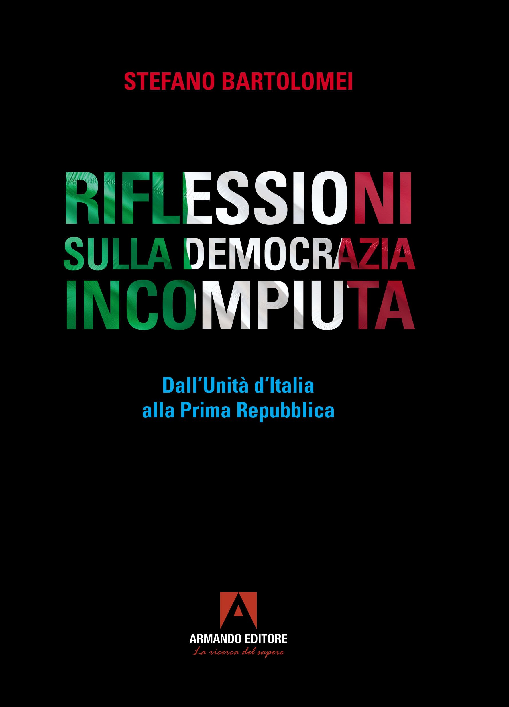Riflessioni sulla democrazia incompiuta book