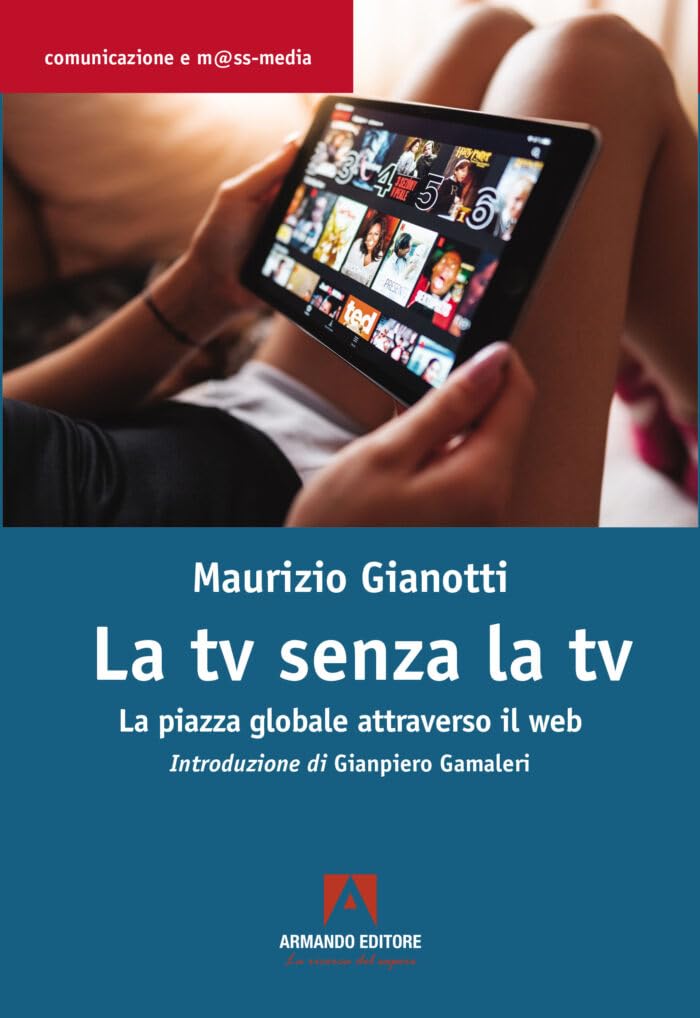 La TV senza TV. La piazza globale attraverso il web book