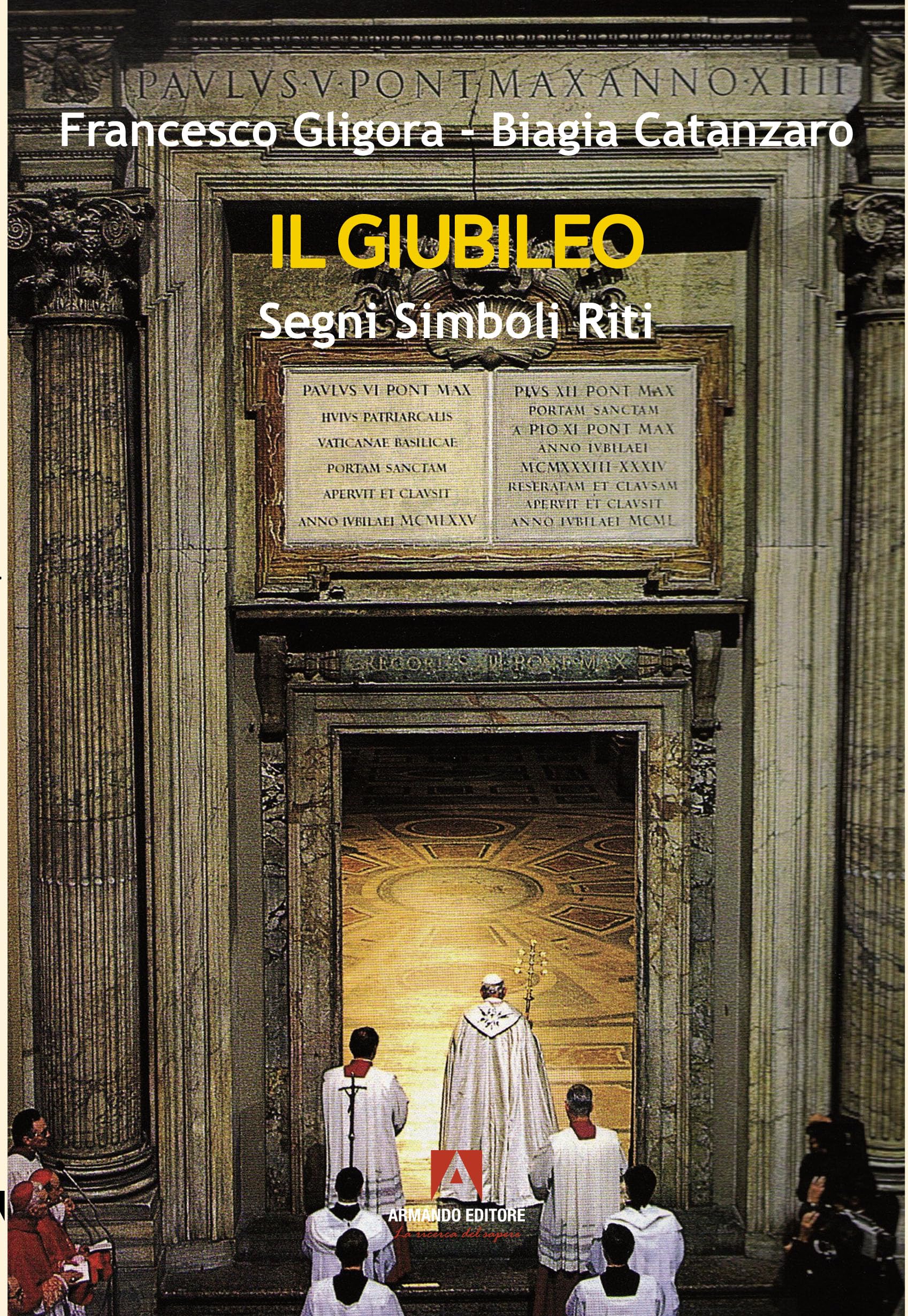 Il giubileo. Segni, riti, simboli book