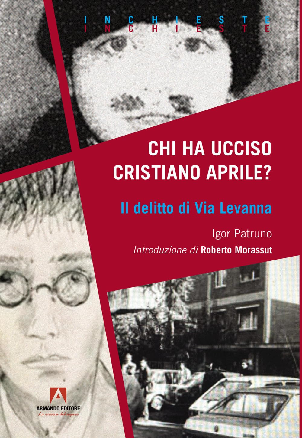 Chi ha ucciso Cristiano Aprile? Il delitto di Via Levanna book