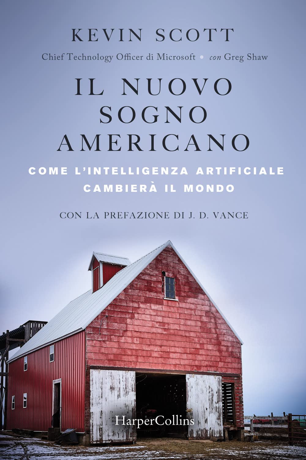 Il nuovo sogno americano. Come l'intelligenza artificiale cambierà il mondo Books