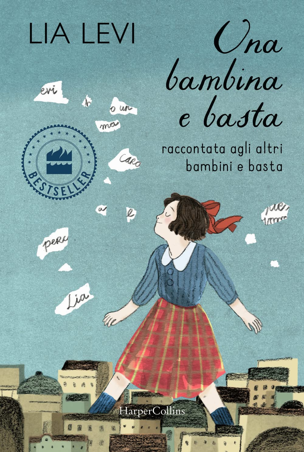 Una bambina e basta. Raccontata agli altri bambini e basta. Ediz. a colori book