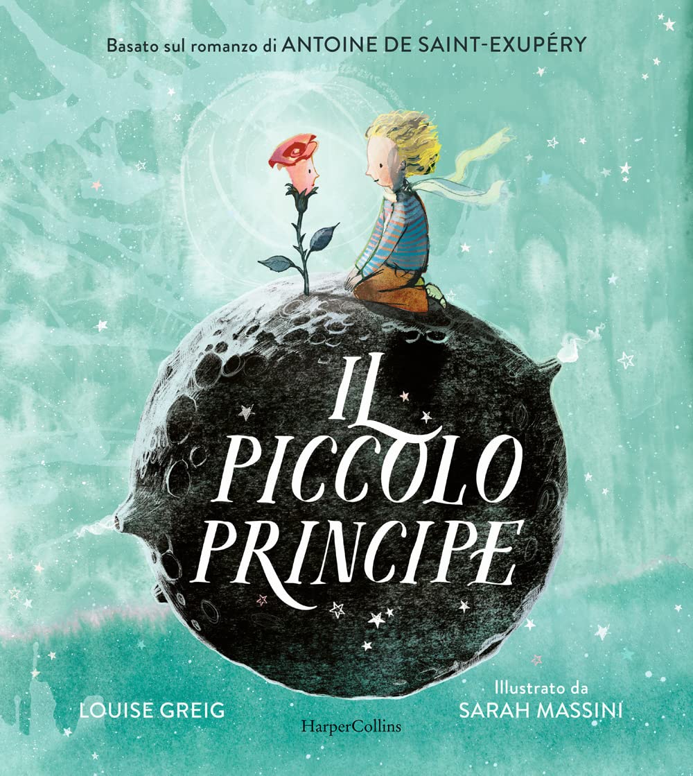 Il Piccolo Principe da Antoine de Saint-Exupéry. Ediz. a colori book