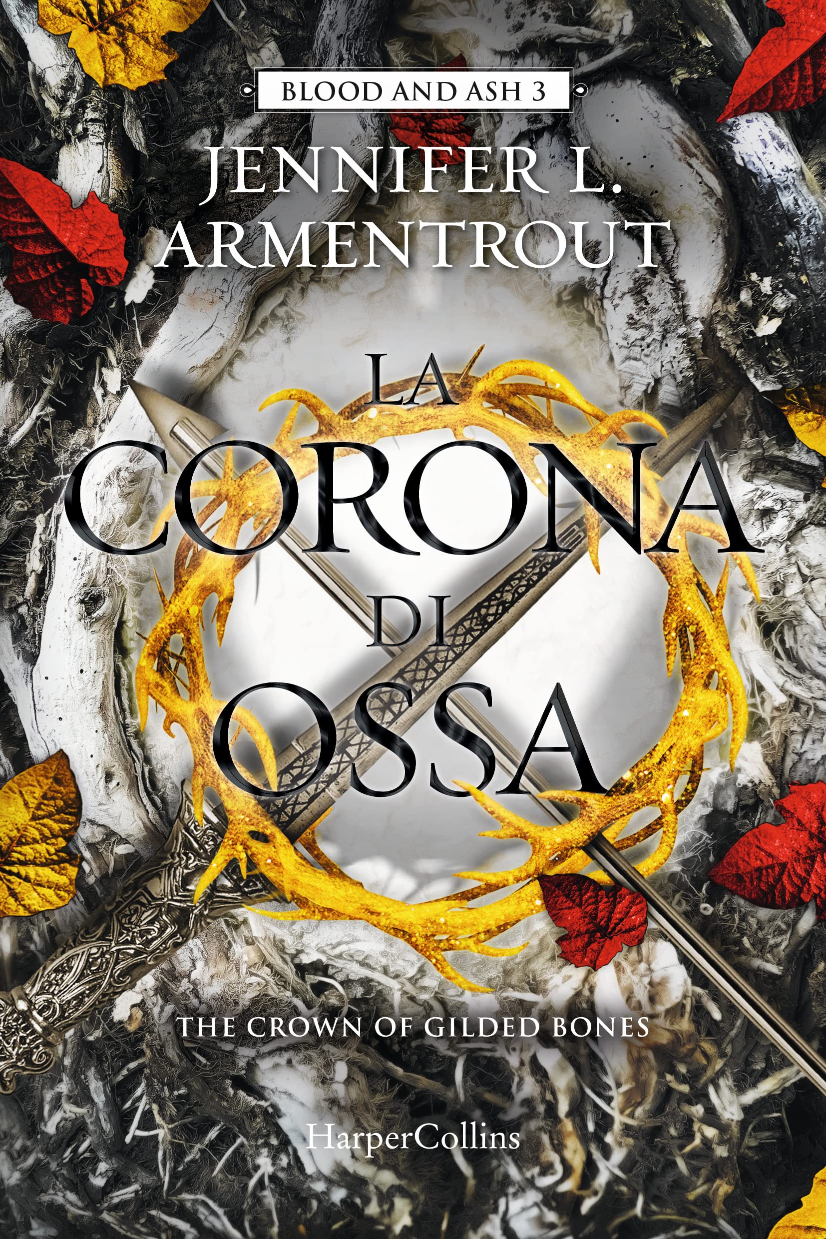 La corona di ossa. Blood and Ash (Vol. 3) Contemporary literature