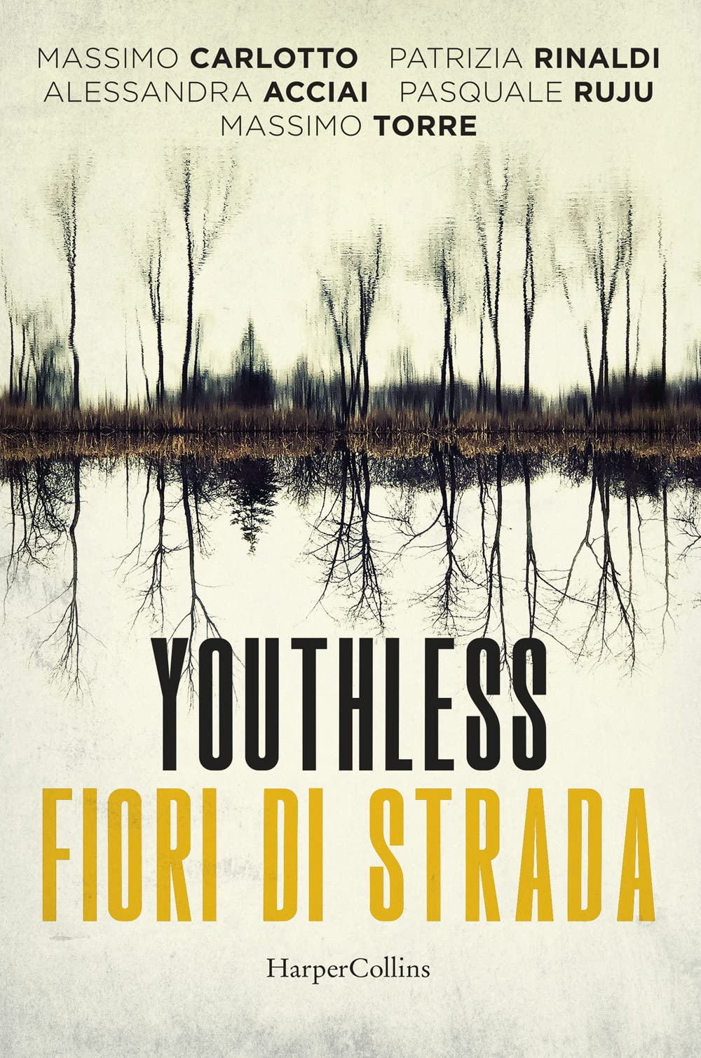 Youthless. Fiori di strada Contemporary literature