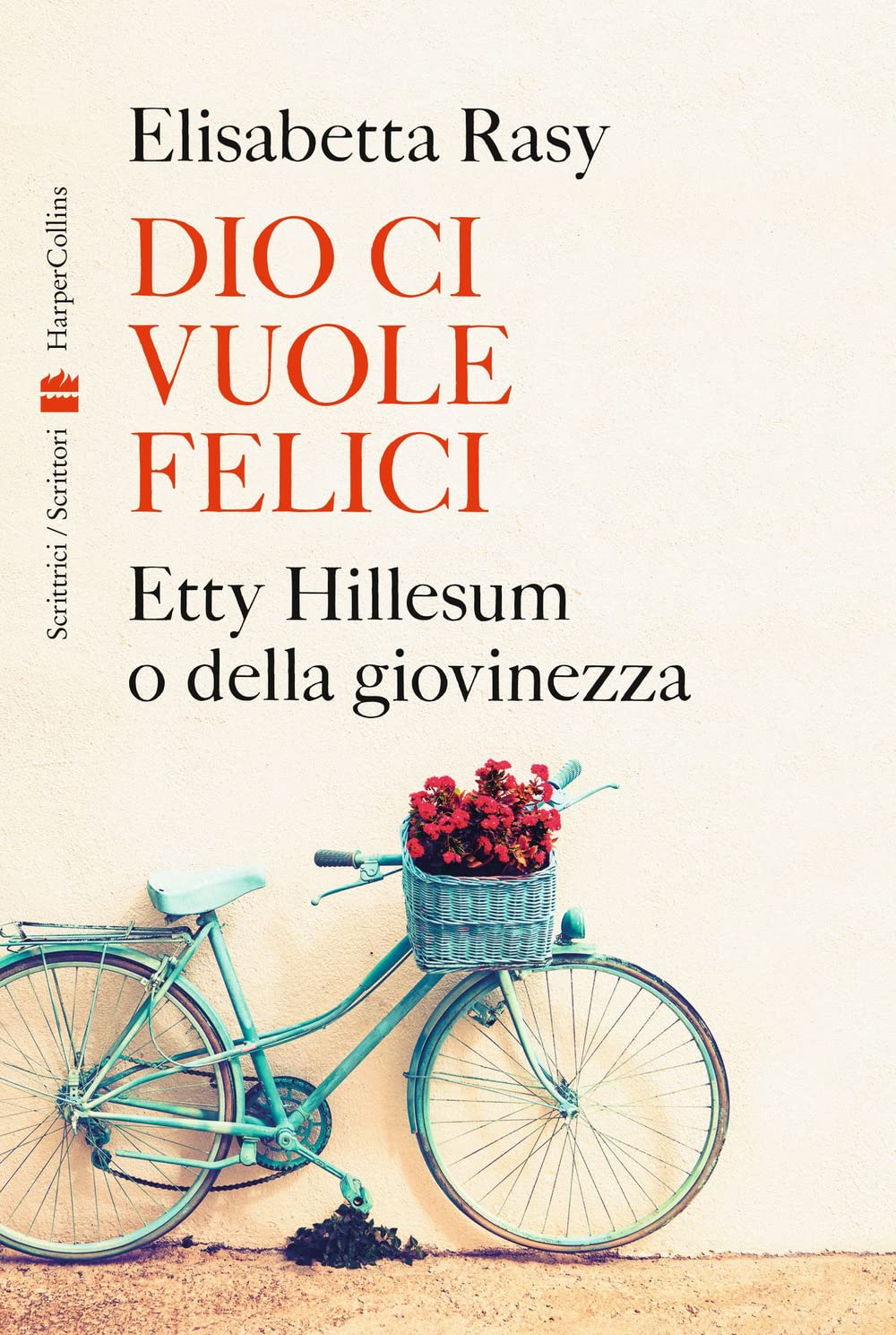 Dio ci vuole felici. Etty Hillesum o della giovinezza Contemporary literature