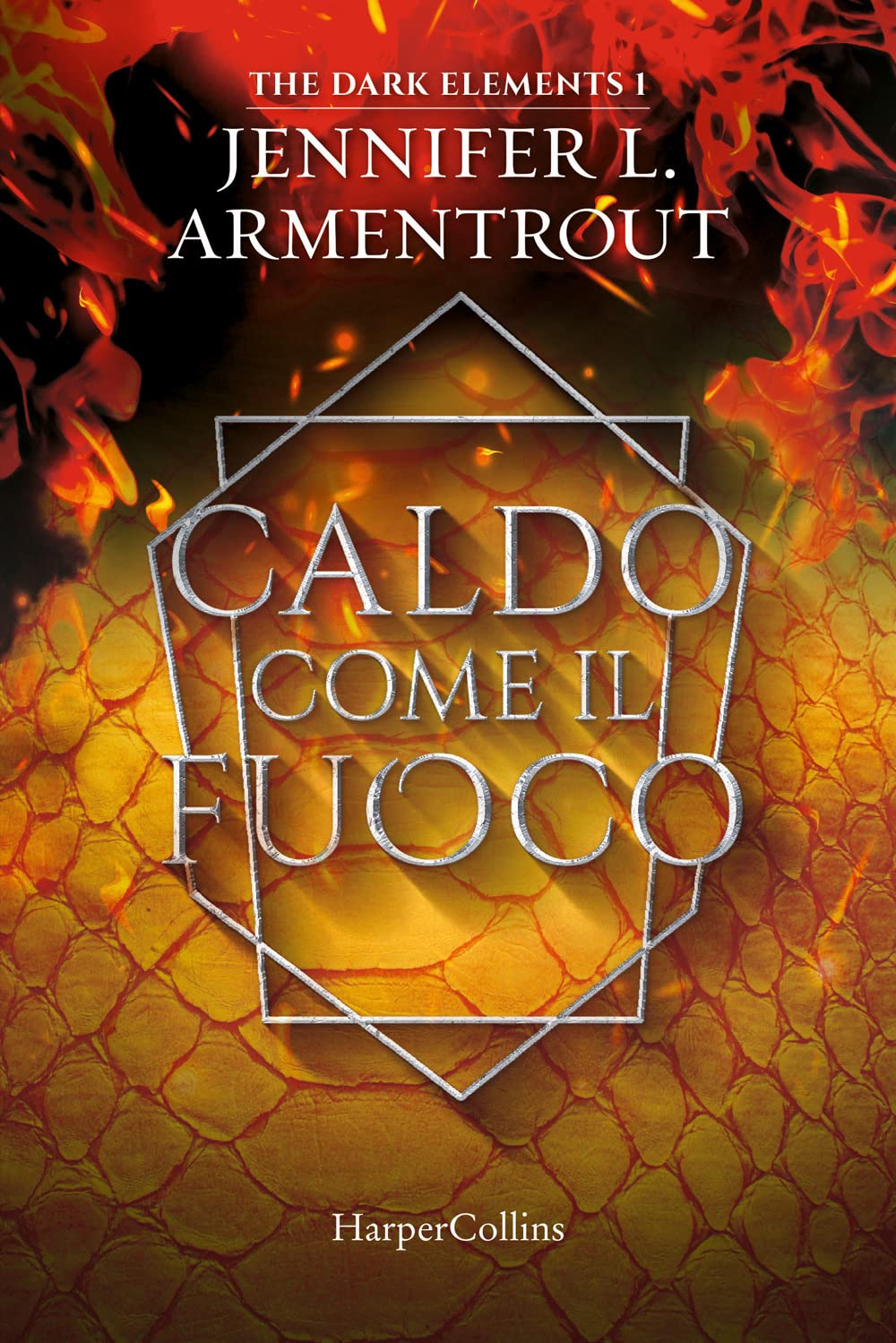Caldo come il fuoco. The dark elements (Vol. 1) book