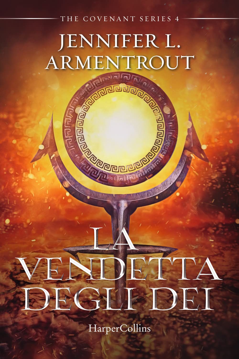 La vendetta degli dei. Covenant series (Vol. 4) Dark Fantasy