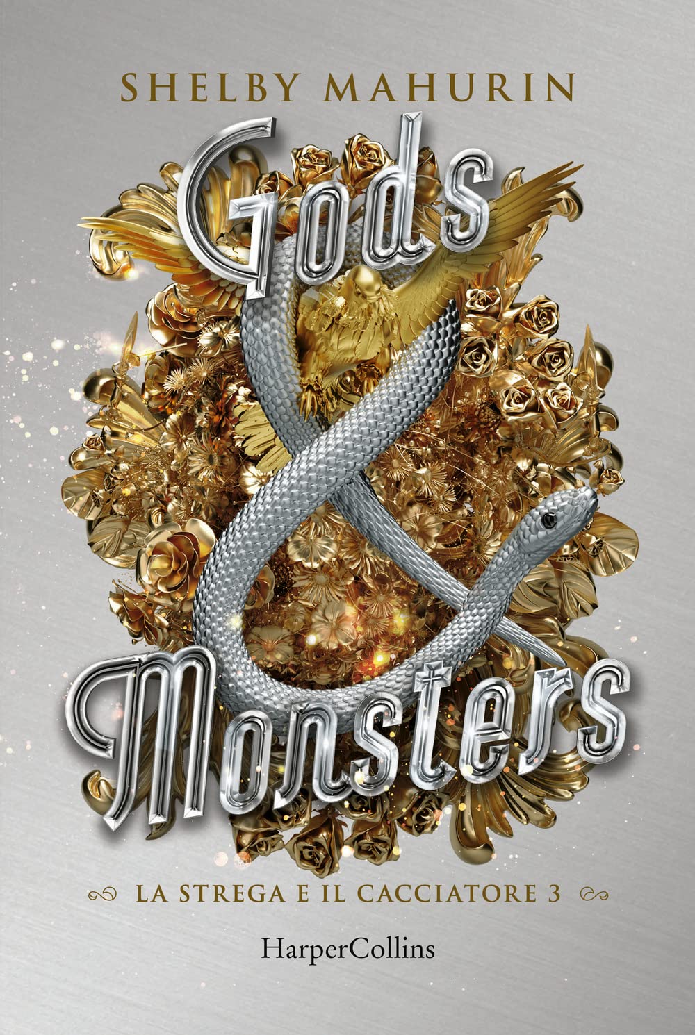 Gods & monsters. La strega e il cacciatore (Vol. 3) book