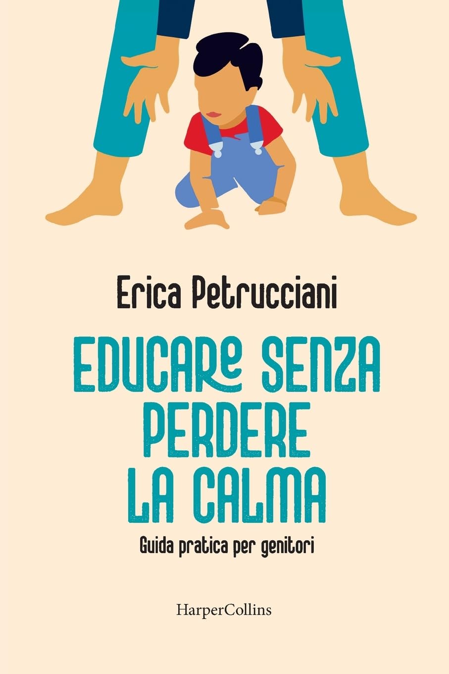 Educare senza perdere la calma. Guida pratica per genitori book