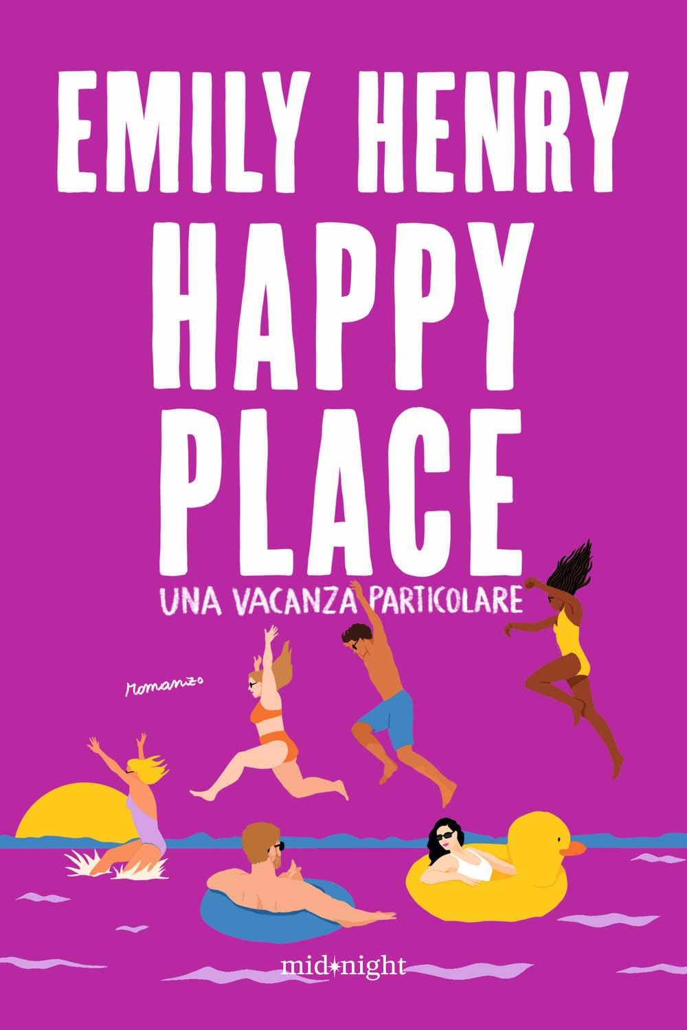 Happy place. Una vacanza particolare Contemporary literature