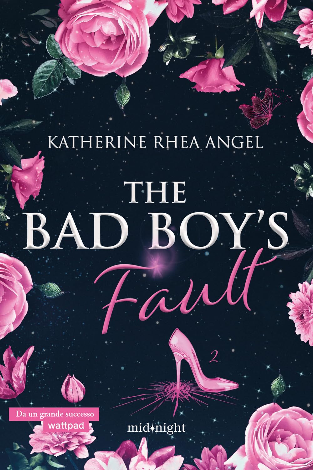 The bad boy's fault. Ediz. italiana (Vol. 2) (Midnight) Contemporary literature