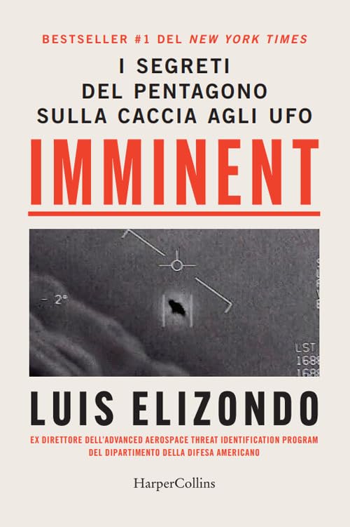 Imminent. I segreti del Pentagono sulla caccia agli ufo book
