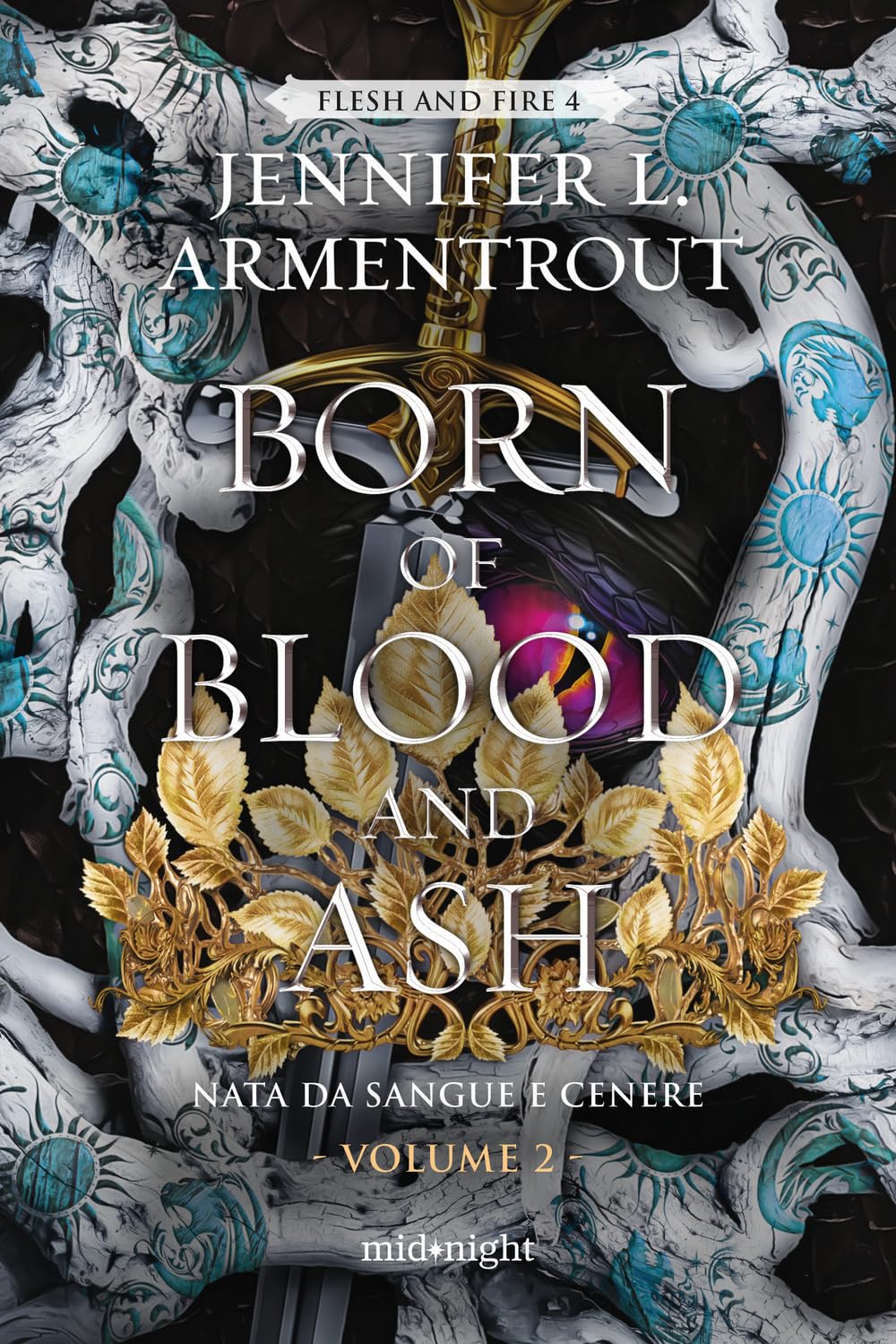 Born of blood and ash. Nata da sangue e cenere (Vol. 2) book