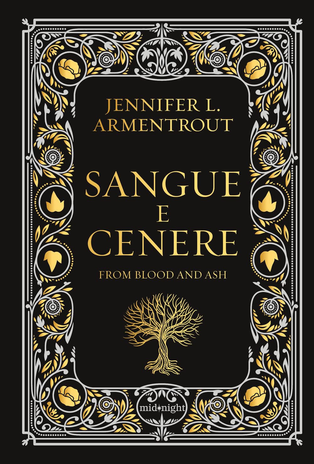 Sangue e cenere. Blood and Ash. Ediz. deluxe (Vol. 1) book