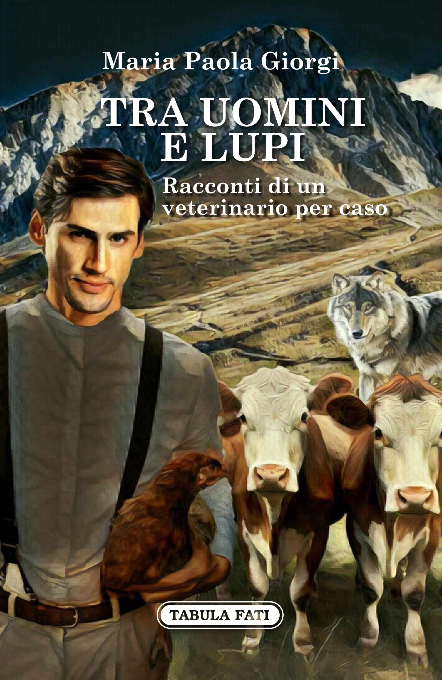 Tra uomini e lupi. Racconti di un veterinario per caso book