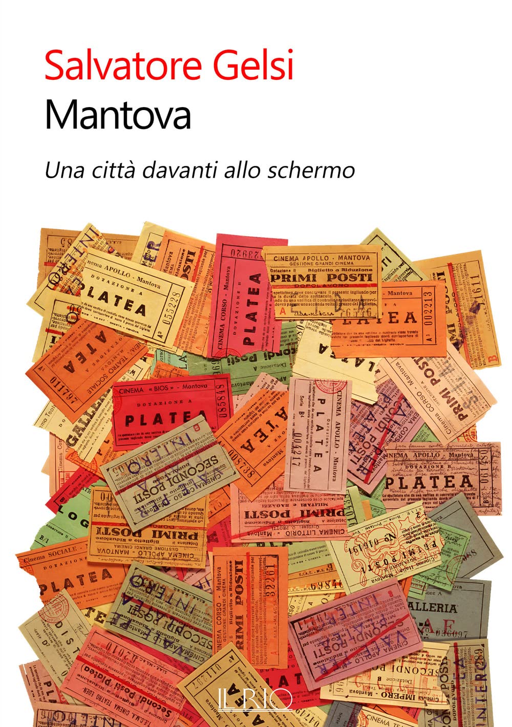 Mantova. Una città davanti allo schermo Film, Art & Culture