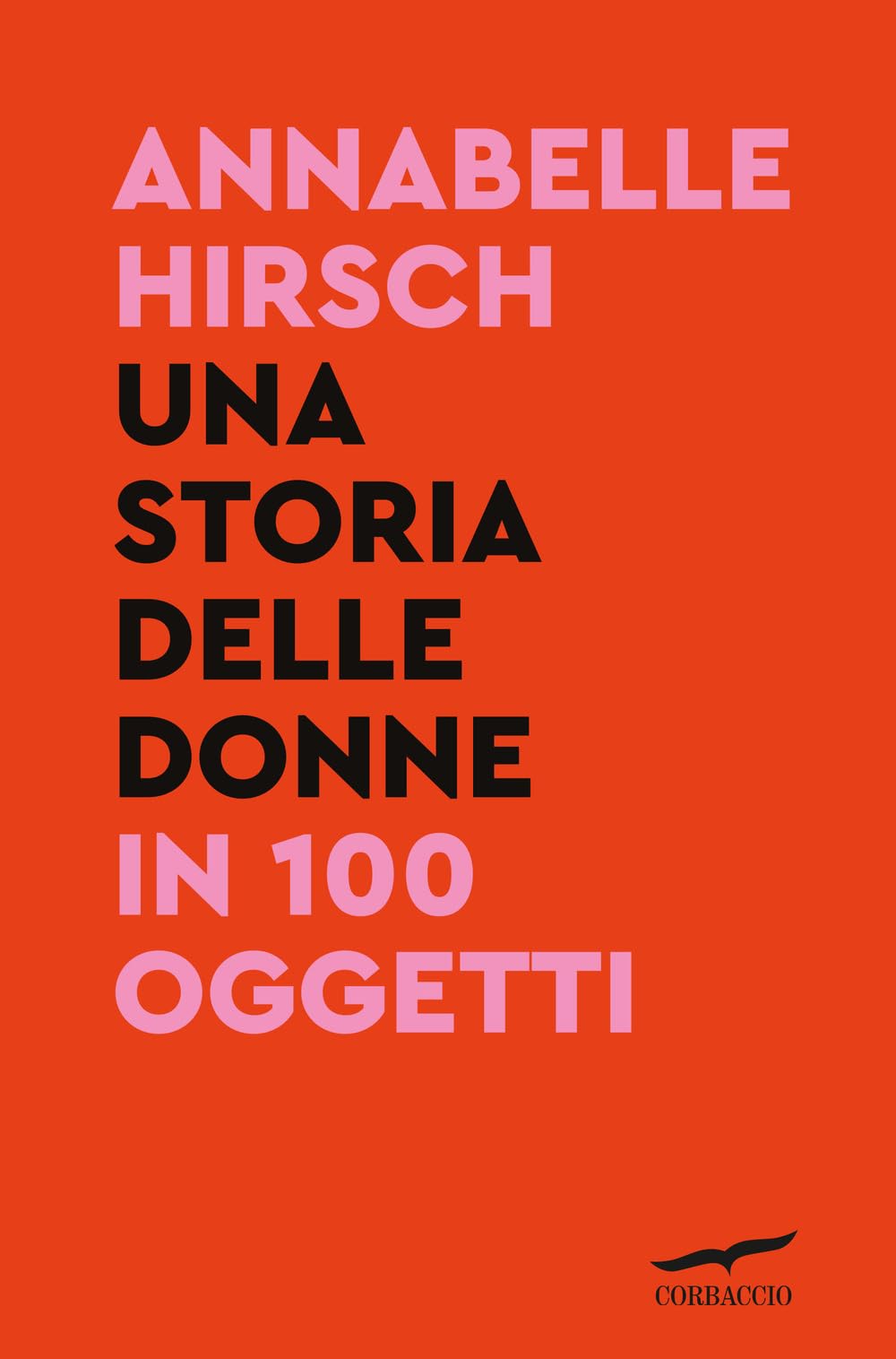 Una storia delle donne in 100 oggetti book